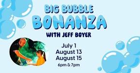 Big Bubble Bonanza