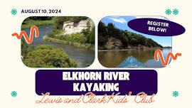Lewis and Clark Kids’ Club: Elkhorn River Kayaking