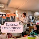 Science Explorations (3-5 yrs)