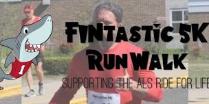 FINtastic 5K Run/Walk Supporting the ALS Ride for Life