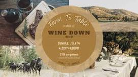 Wine Down Farm-to-Table Dinner