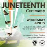 Juneteenth Ceremony