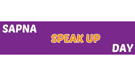 SAPNA Speak Up Day