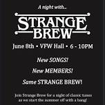 Strange Brew Returns: Long Island VFW