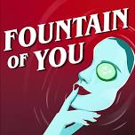 Fountain of You at The O’Neil Theater