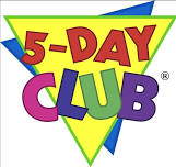 5-Day Club / VBS