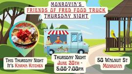 6/20/24 Monrovia & Friends Food Truck Thursday w Karma Kitchen
