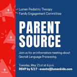 Parent SOURCE Meeting | Gestalt Language Discussion