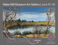 Ann Lombardo’s Annual Solo Art Show & Sale | OF MANY THINGS | The Water Mill Museum Art Gallery