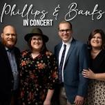 Phillips & Banks: Strictly Gospel Concerts