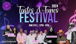 2024 Tastes & Tunes Festival | Neo Soul, R&B and Smooth Jazz