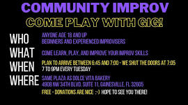 Community Improv! 18 & Up come learn and play!