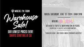 Where I’m From Warehouse Sale