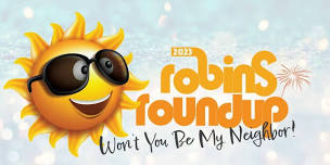 Robins Roundup Evening Events!