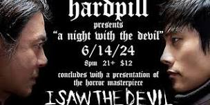"I Saw The Devil" Film Screening with Live Performance by Hard Pill