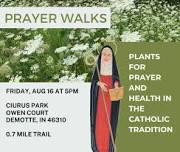 Prayer Walks: Plants for Prayer and Health in the Catholic Tradition: Ciurus Park