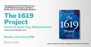 1:00 pm - PAAH Book Discussion: The 1619 Project (Session 2)