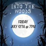 Into the Woods Tooele Valley Theatre July 12th