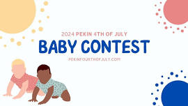2024 Baby Contest - Pekin 4th of July