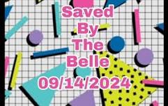 Saved By The Belle