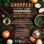 CHOPPED 4-H Day Camp