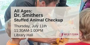 All Ages: Stuffed Animal Checkups with Dr. Smithers