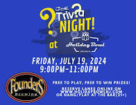 Trivia Night at Holiday Bowl - sponsored by Founders Brewing