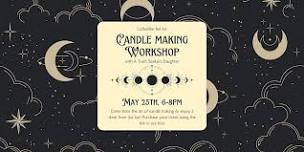 Truth Seekers Daughter Candle Workshop