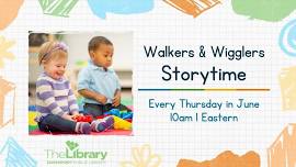 Walkers and Wigglers Storytime
