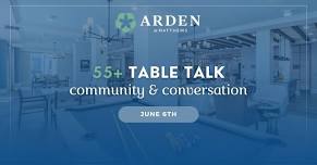55+ Table Talk | Community & Conversation