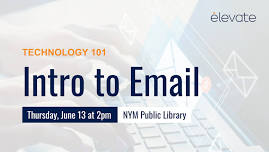 Technology 101: Intro to Email
