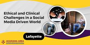 Ethical and Clinical Challenges in a Social Media Driven World