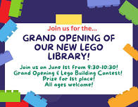 Grand Opening of the Lego Library & Building Contest!