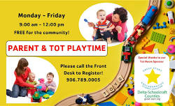 Parent & Tot Playtime (ages 5 and under).