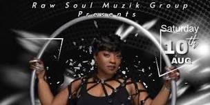 Raw Soul Muzik Group Presents  J   Cenae   Friends  THE BLACKOUT ,