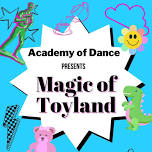 Magic of Toyland Dance Recital