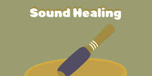 Sound Healing: An  Intuitive Sound Bath