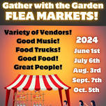 2024 Gather with the Garden Flea Markets!