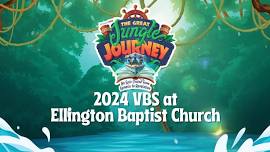 Ellington Baptist Church 2024 VBS: The Great Jungle Journey