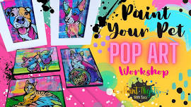 Paint Your Pet Pop Art Workshop