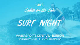 Ladies on the Lake - Burton - Surf Night