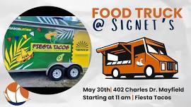 Food Truck | Signet's Mayfield Location | May 30th | Starting at 11 a.m.