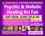 BUENA PARK CA - Psychic & Holistic Healing Art Fair Sat-Sun.June 22 & 23