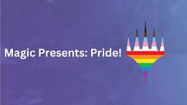 Magic Presents Pride Commander Event
