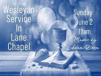 Wesleyan Service in Lane Chapel
