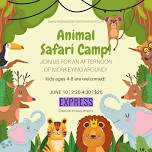 Animal Safari Camp!