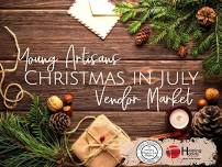 Young Artisan Christmas in July Vendor Market