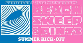 Beach Sweep & Pints // Summer Kick-off