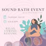 Sound Bath Event (with Kristin Reitter)