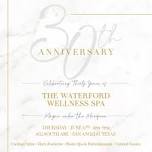 The Waterford’s 30th Anniversary
